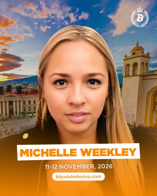 Promotional image for the "Michelle Weekley" event taking place 11-12 November, 2026, featuring a woman in front of an El Salvador backdrop, with the bitcoinhistorico.com website displayed.

This image ties to the post by promoting the upcoming Bitcoin Histórico gathering in El Salvador, which the poster is attending to discuss freedom and Bitcoin's role during the fourth turning.
