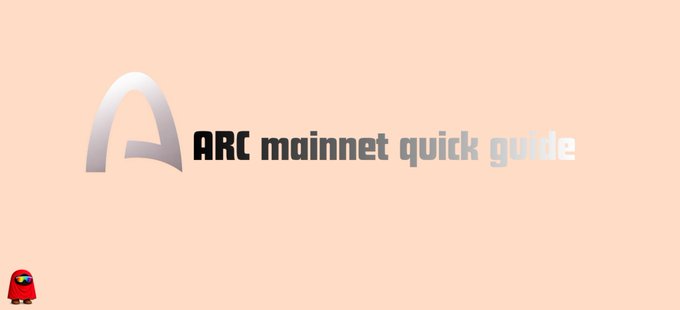 A peach-colored graphic displays a white and blue 'A' logo alongside the text 'ARC mainnet quick guide', with a small red Among Us character in the bottom left corner.