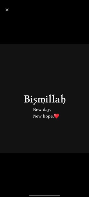 A black screen with white text reading 'Bismillah, New day, New hope' accompanied by a red heart emoji.