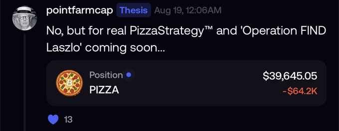 A Discord message from user "pointfarmcap" posted under the "Thesis" tag references upcoming "PizzaStrategy™" and "Operation FIND Laszlo," while showing a PIZZA position worth $39,645.05 with a -$64.2K loss, reflecting the bearish market conditions described in the accompanying post about buying on the lows amid selloff fears.