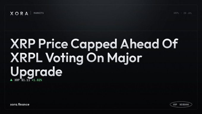 A dark-themed news header from XORA Markets titled 'XRP Price Capped Ahead Of XRPL Voting On Major Upgrade', showing XRP at $1.11 (+1.82%).
