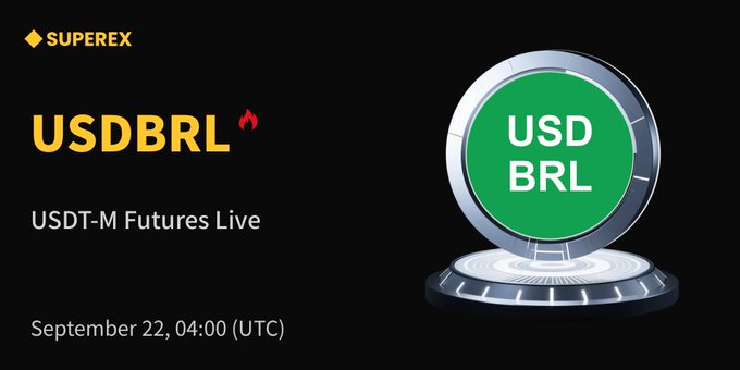 SuperEx announces the launch of USDBRL USDT-M Perpetual Futures, with a promotional graphic featuring the USDBRL ticker, a flame icon, and a 3D green coin display against a black background, dated September 22 at 04:00 UTC.