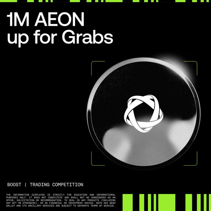 A promotional graphic advertising "1M AEON up for Grabs" in a Boost Trading Competition, featuring the AEON token logo centered within a metallic coin-like design framed by green brackets. The image ties into the post by announcing a 1 million AEON token prize pool for traders competing on OKX Web3's DEX through August 11.