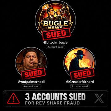 A graphic titled 'BUGLE NEWS: SUED' announces '3 ACCOUNTS SUED FOR REV SHARE FRAUD,' displaying the accounts @bitcoin_bugle, @rodpalmerhodi, and @GreaserRichard with red 'SUED' stamps.