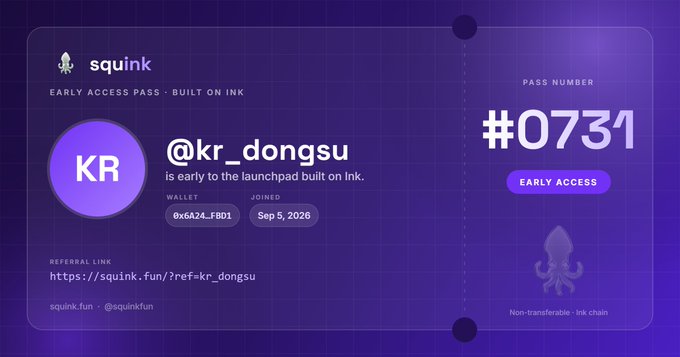 The image displays a "squink" Early Access Pass card built on Ink, assigned to user @kr_dongsu with Pass Number #0731, joined on Sep 5, 2026. The card features a purple squid logo, the wallet address "0x6A24...F8D1," and a referral link (squink.fun/?ref=kr_dongsu) that matches the sign-up link shared in the accompanying post promoting Squink's waitlist with early access perks.