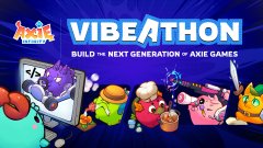 A promotional banner for 'VIBEATHON' featuring the tagline 'BUILD THE NEXT GENERATION OF AXIE GAMES' alongside various cartoon creature characters.