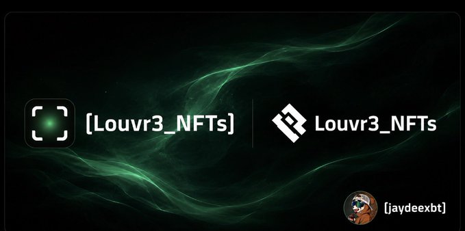A dark green digital graphic displaying the text '[Louvr3_NFTs]' and 'Louvr3_NFTs' alongside logo icons, with the handle '[jaydeexbt]' shown in the bottom right corner.