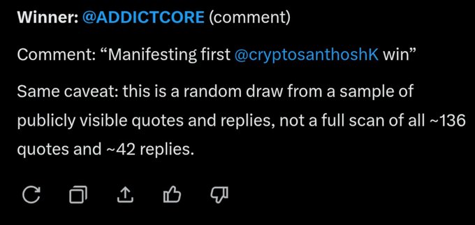 A tweet announcing contest winner @ADDICTCORE, showing their winning comment "Manifesting first @cryptosanthoshK win" selected via random draw from ~136 quotes and ~42 replies. The accompanying post confirms @ADDICTCORE as the winner and asks them to DM their wallet for the prize.