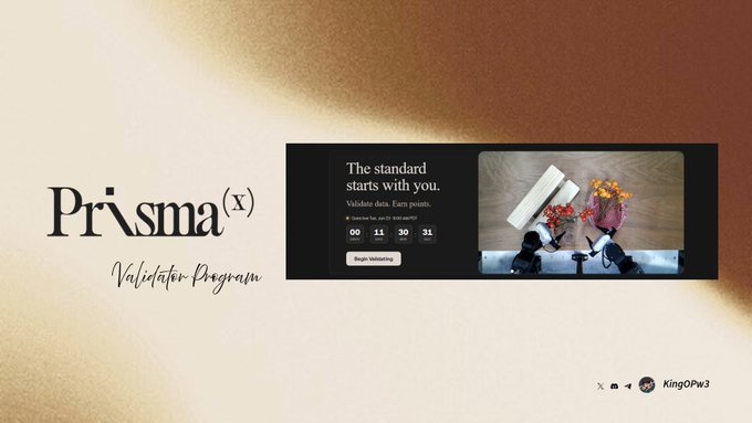 A promotional graphic for the PrismaX Validator Program, featuring the PrismaX logo on the left and a "Validator Program" card on the right that reads "The standard starts with you. Validate data. Earn points," along with a countdown timer and a "Begin Validating" button. The image supports the post's call to action, encouraging members with amplifier or innovator status to participate in the validator program for a chance to earn rewards and secure future opportunities.