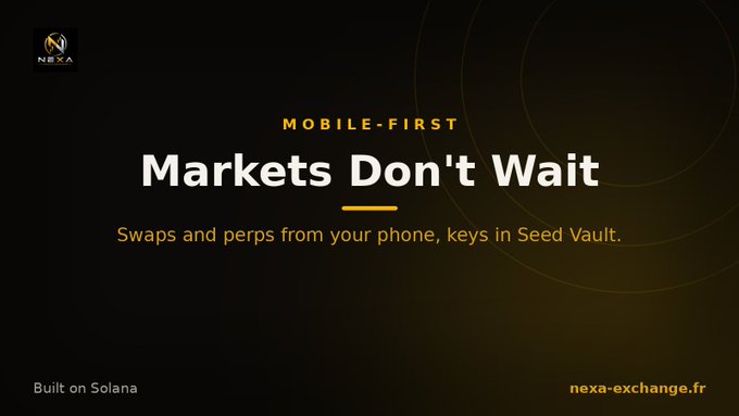 A dark advertisement for 'NEXA' on Solana, reading 'MOBILE-FIRST Markets Don't Wait' with the URL nexa-exchange.fr.