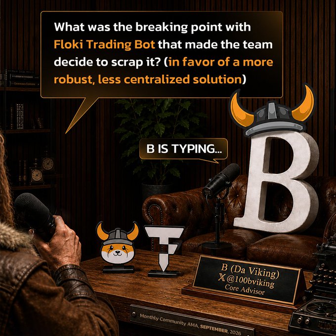The image shows a podcast/AMA setting with a community member's question displayed in a speech bubble asking about the breaking point that led to scrapping the Floki Trading Bot in favor of a decentralized solution. "B (Da Viking)" (@100bviking), the Core Advisor, is shown as "typing" his response, with his nameplate, the Floki dog logo, and the event label "Monthly Community AMA, September, 2026" visible on the desk.