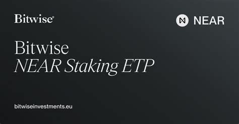 A dark promotional graphic for Bitwise NEAR Staking ETP, featuring the Bitwise logo on the top left, NEAR Protocol logo on the top right, and the URL bitwiseinvestments.eu at the bottom.