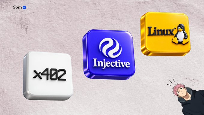 An image showing crypto tokens labeled 'x402', 'Injective', and 'Linux' alongside a small anime character, with the text 'Som ✓' in the top left.