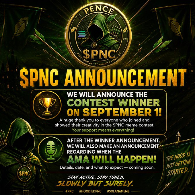 A promotional graphic for the $PNC token (Solana memecoin PENCE) announces a contest winner reveal on September 1 and a forthcoming AMA, with the slogan 'THE HOOD IS JUST GETTING STARTED.'
