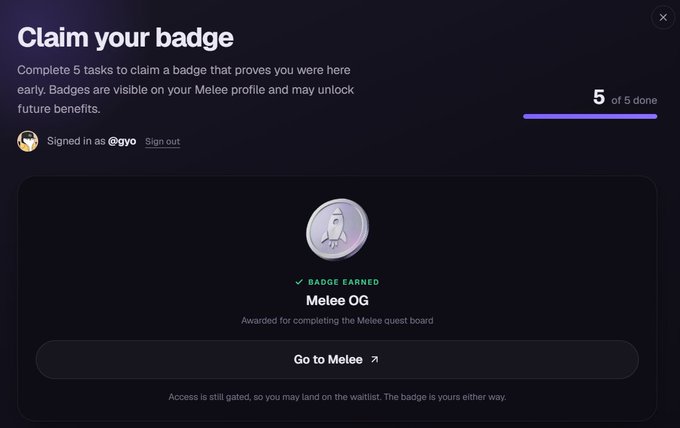 A user @gyo has completed all 5 tasks on the Melee quest board and earned the "Melee OG" badge, which confirms their early participation on the platform ahead of its full launch.