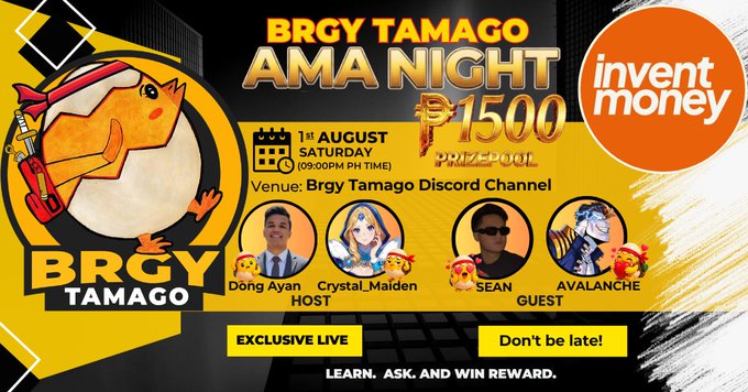 A promotional graphic for 'BRGY TAMAGO AMA NIGHT' on August 1st Saturday at 09:00 PM, featuring hosts Dong Ayan and Crystal_Maiden, and guests SEAN and AVALANCHE, with a ₱1500 prize pool.