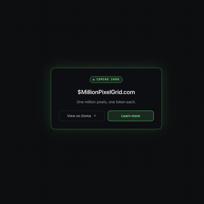 This image advertises "$MillionPixelGrid.com," a project launching on Doma where one million pixels can be owned via one token each. It features a "Coming Soon" announcement with clickable buttons to "View on Doma" and "Learn more."