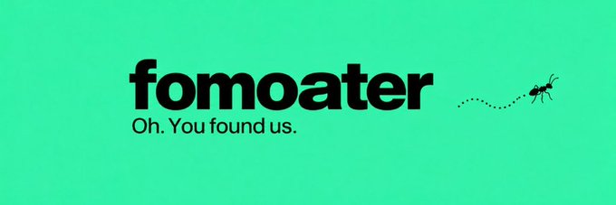 The image shows a teal background with the text "fomoater" and "Oh. You found us." alongside a small dotted trail leading to an ant illustration, serving as branding for the NFT collection mentioned in the post.