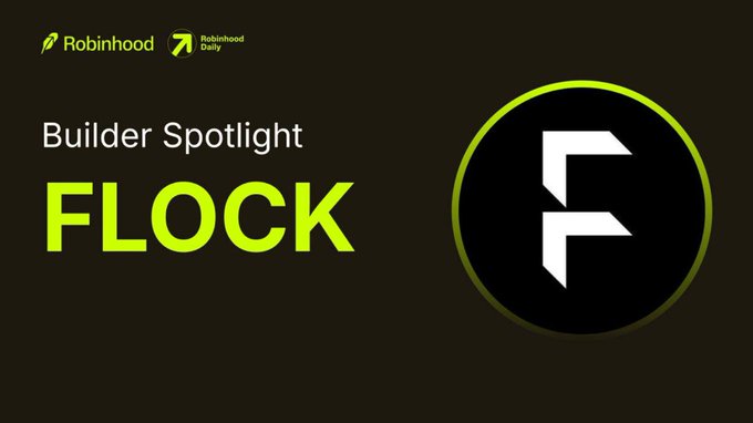 A dark-themed banner titled 'Builder Spotlight FLOCK' featuring the Robinhood and Robinhood Daily logos, alongside a stylized 'F' logo inside a circle.