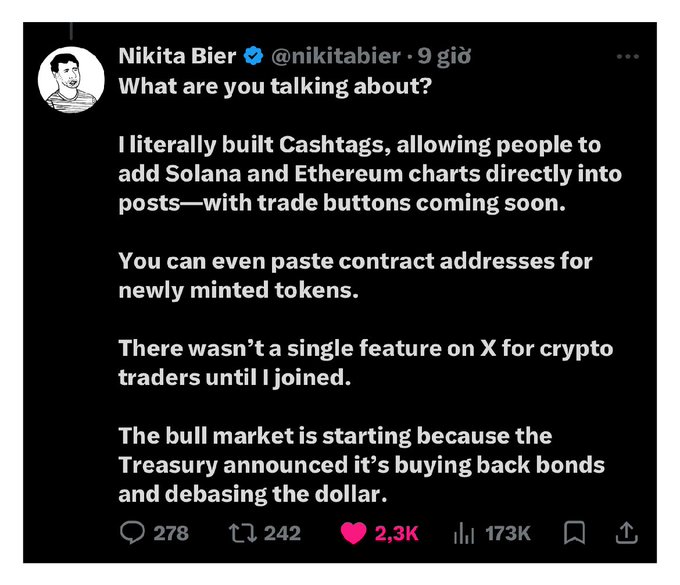 A tweet by Nikita Bier (@nikitabier) stating 'What are you talking about? I literally built Cashtags...' where he claims credit for crypto trading features on X and attributes the bull market to Treasury bond buybacks.