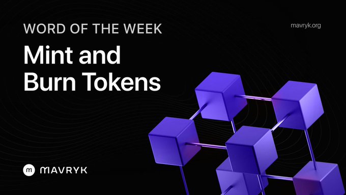 A dark purple graphic titled "WORD OF THE WEEK: Mint and Burn Tokens" features a 3D illustration of interconnected purple cubes, branded with "mavryk.org" and the "MAVRYK" logo.
