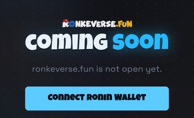 A 'Coming Soon' landing page for 'ronkeverse.fun' with the tagline 'ronkeverse.fun is not open yet.' and a blue 'CONNECT RONIN WALLET' button.