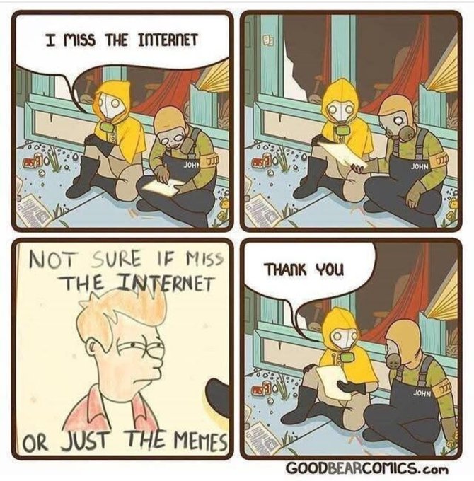 A four-panel webcomic from GoodBearComics.com features characters in hazmat suits; one says 'I miss the internet,' they discuss whether they miss the internet or just the memes, and finally says 'Thank you.'