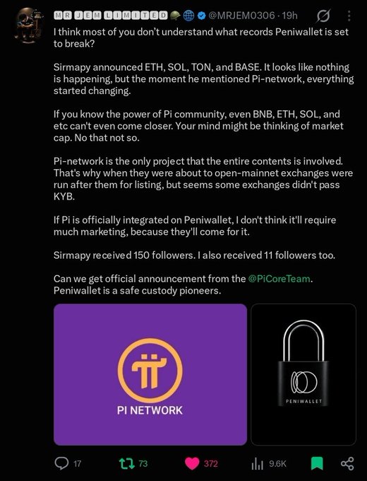 A tweet from @MRJEMO0306 discusses how Pi-network's integration with Peniwallet could be significant, featuring logos for Pi Network and Peniwallet, and showing engagement metrics of 17 replies, 73 reposts, 372 likes, and 9.6K views.