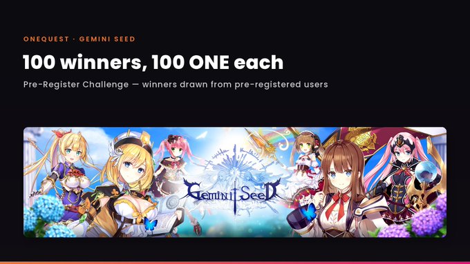 A promotional graphic for ONEQuest's "Gemini Seed" Pre-Register Challenge announces "100 winners, 100 ONE each," featuring anime-style characters surrounding the Gemini Seed logo. The image visually supports the post's message by illustrating the game theme while highlighting the giveaway where pre-registered users can win 100 ONE tokens.