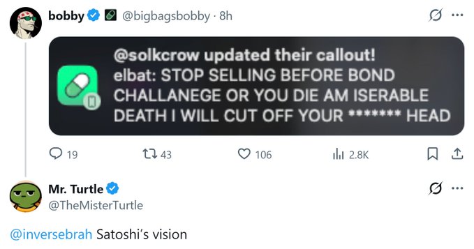 A screenshot of a Twitter/X thread where user @bigbagsbobby quotes @solkrow's threatening callout demanding users stop selling before a 'BOND CHALLANEGE' or face death threats, replied to by @TheMisterTurtle with '@inversebrah Satoshi's vision'.