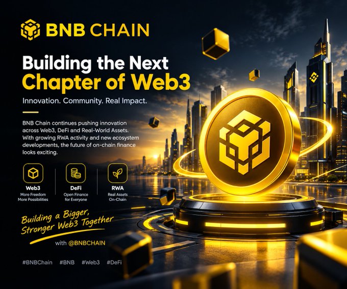 A BNB Chain promotional graphic titled 'Building the Next Chapter of Web3' with the tagline 'Innovation. Community. Real Impact.' highlighting Web3, DeFi, and RWA features against a futuristic golden cityscape.