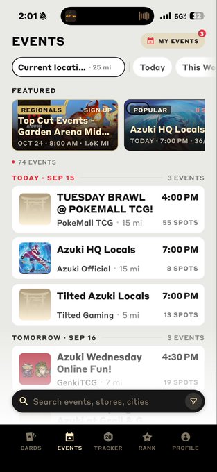 A mobile app screenshot showing an Events page with featured tournaments including "Top Cut Events - Garden Arena Mid..." and "Azuki HQ Locals," along with a list of upcoming events like "TUESDAY BRAWL @ POKEMALL TCG!" at 4:00 PM and "Azuki HQ Locals" at 7:00 PM, with a navigation bar at the bottom featuring Cards, Events, Tracker, Rank, and Profile tabs.