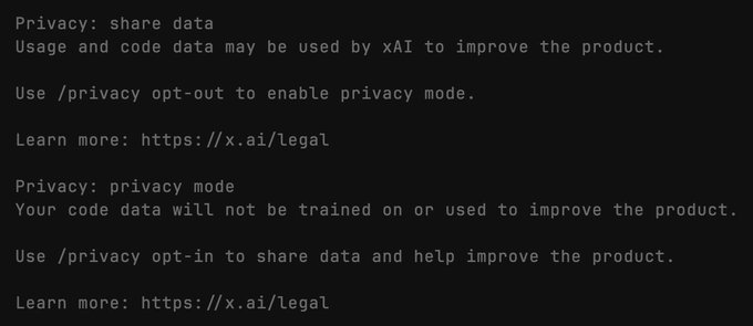 The image shows a privacy notice displayed in the Grok AI interface, detailing two privacy modes: "share data" (where usage and code data may be used by xAI to improve the product) and "privacy mode" (where code data will not be trained on or used to improve the product), with instructions to use `/privacy opt-out` or `/privacy opt-in` commands and a reference link to https://x.ai/legal. This relates to the post by providing the exact in-app text that users see when managing their privacy settings via the `/privacy` command mentioned in the announcement about the Grok build issue.