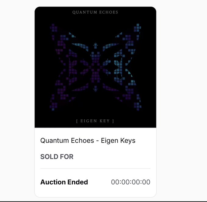 An auction listing for 'Quantum Echoes - Eigen Keys' (labeled [ EIGEN KEY ]) with a pixelated blue-purple butterfly artwork, showing the auction has ended with a timer at 00:00:00:00.