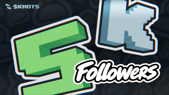 A digital graphic featuring large stylized '5K' letters with the word 'Followers' in white script, and '$KNOTS' in the top left corner.