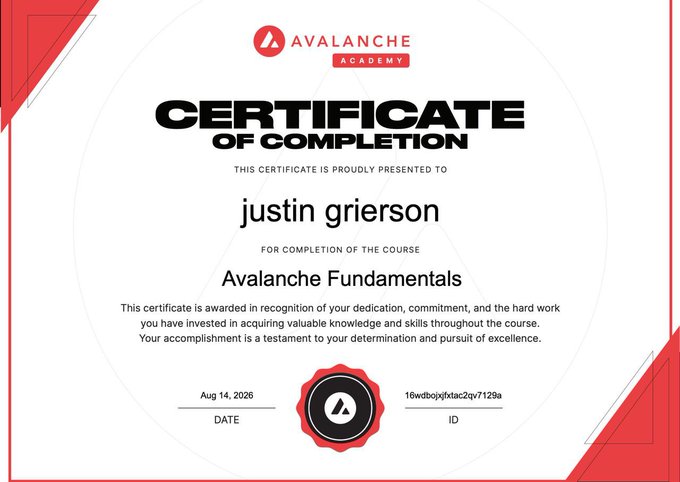 Avalanche Academy Certificate of Completion awarded to justin grierson for completing the 'Avalanche Fundamentals' course dated Aug 14, 2026.