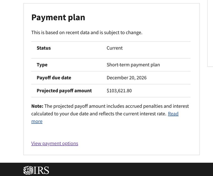 An IRS payment plan screen shows status 'Current', type 'Short-term payment plan', payoff due date 'December 20, 2026', and projected payoff amount of '$103,621.80', with an IRS logo at the bottom.