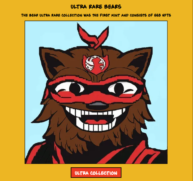 A cartoon-style illustration of a brown bear wearing a red bandana mask, titled 'ULTRA RARE BEARS' with text stating 'THE BEAR ULTRA RARE COLLECTION WAS THE FIRST MINT AND CONSISTS OF 668 NFTS' and a label 'ULTRA COLLECTION'.
