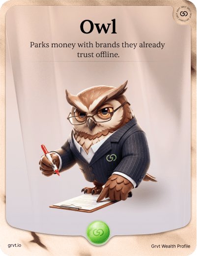 A Grvt Wealth Profile card titled "Owl" featuring a bespectacled owl in a pinstripe suit holding a pen and clipboard, with the description "Parks money with brands they already trust offline." and branded with grvt.io, visually representing the poster's self-identified investor type from Grvt's quiz.