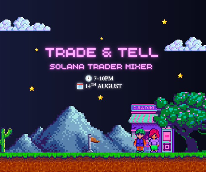 A pixel art promotional graphic for 'TRADE & TELL - SOLANA TRADER MIXER' event at 7-10PM on 14th August, featuring a nighttime scene with two characters by a café.