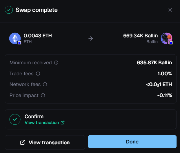 A cryptocurrency swap confirmation screen showing a successful trade of 0.0043 ETH for 669.34K Ballin tokens, with a minimum received of 635.87K Ballin and 1.00% trade fees.