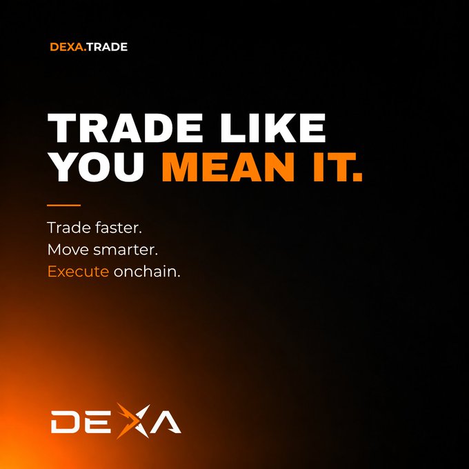 Promotional graphic for DEXA.TRADE with the tagline 'TRADE LIKE YOU MEAN IT' and supporting text 'Trade faster. Move smarter. Execute onchain.' on a black and orange background.