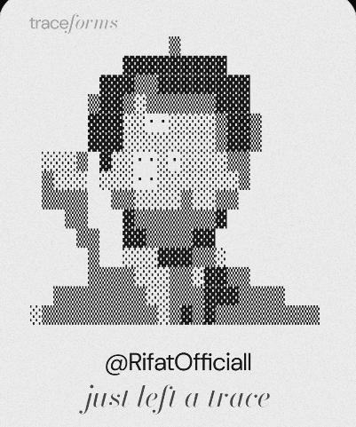 A pixelated black and white portrait with text reading 'trace/forms', '@RifatOfficiaall', and 'just left a trace'.