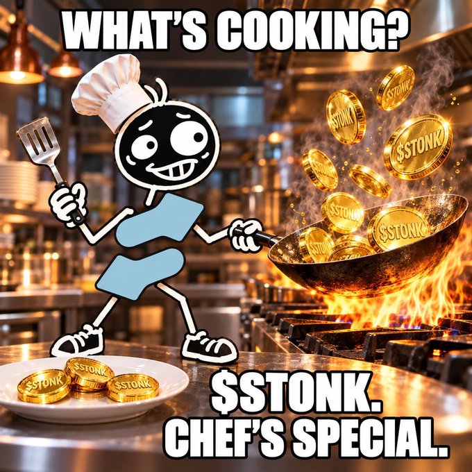 A meme image features a stick figure chef in a kitchen flipping coins labeled '$STONK' in a flaming wok, with the text 'WHAT'S COOKING?' and '$STONK. CHEF'S SPECIAL.'