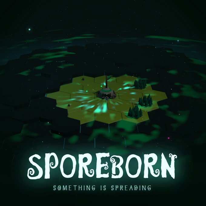 Promotional artwork for a game or product called 'SPOREBORN' with the tagline 'SOMETHING IS SPREADING,' showing a hexagonal tile landscape at night with eerie green glowing spots.