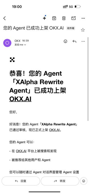 The image shows an email notification from OKX confirming that the "XAlpha Rewrite Agent" has been successfully listed on the OKX.AI platform. The message indicates the agent passed review and is now searchable, aligning with the post celebrating the creator's Web3 and AI content tool going live in the OKX.AI store.
