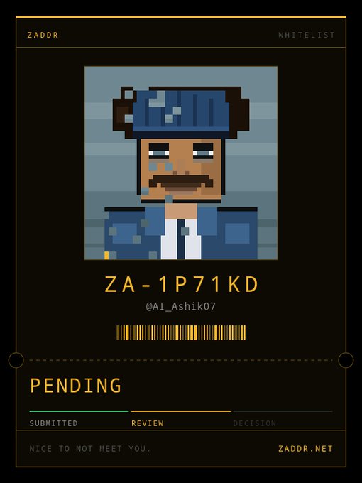 A pixel-art whitelist card from ZADDR featuring a character portrait, with the code 'ZA-1P71KD', handle '@AI_Ashik07', and a 'PENDING' status showing the review stage is in progress.