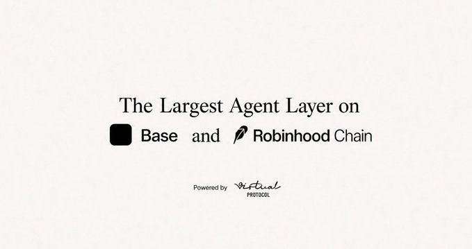 A minimalist graphic stating 'The Largest Agent Layer on Base and Robinhood Chain', powered by Virtual Protocol.