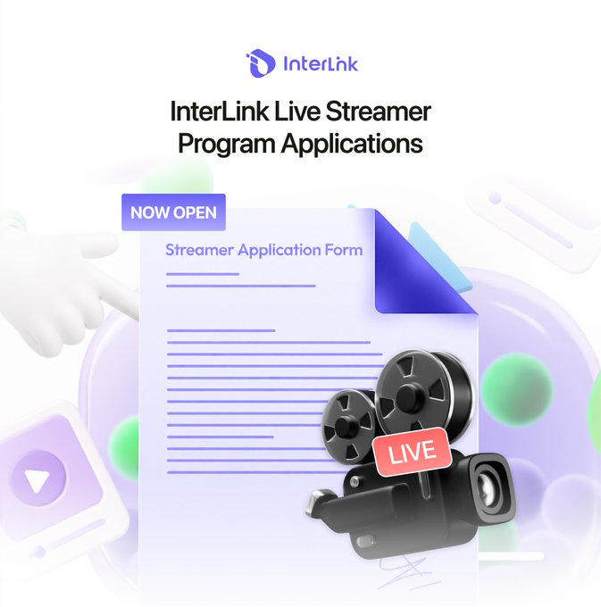 A promotional graphic for "InterLink Live Streamer Program Applications" featuring the InterLink logo, a "NOW OPEN" banner over a "Streamer Application Form" document, and a 3D camera with a "LIVE" badge.