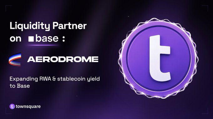 Promotional graphic announcing 'Liquidity Partner on Base: Aerodrome,' describing it as 'Expanding RWA & stablecoin yield to Base' with the Townsquare logo.